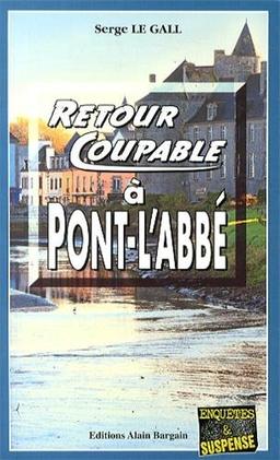 Retour coupable à Pont-l'Abbé