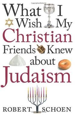 What I Wish My Christian Friends Knew About Judaism