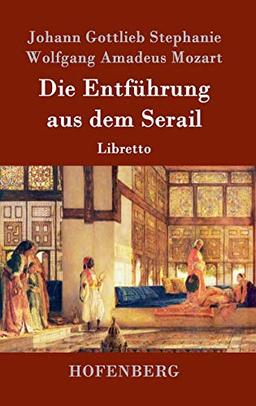 Die Entführung aus dem Serail: Libretto