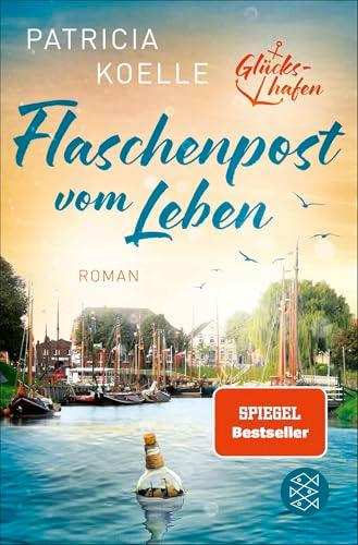 Flaschenpost vom Leben: Ein Buch wie Wellness für die Seele