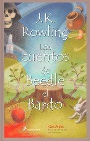 Los Cuentos de Beedle el Bardo = The Tales of Beedle the Bard (Harry Potter)