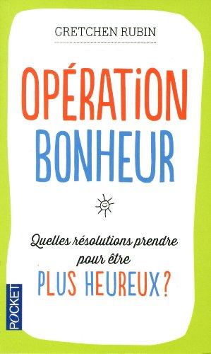 Opération bonheur : quelles résolutions prendre pour être plus heureux ?