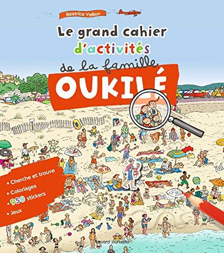 Le grand cahier d'activités de la famille Oukilé