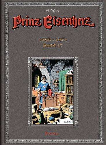 Prinz Eisenherz. Hal Foster-Gesamtausgabe, Band 17 (Jahrgang 1969 - 1971)