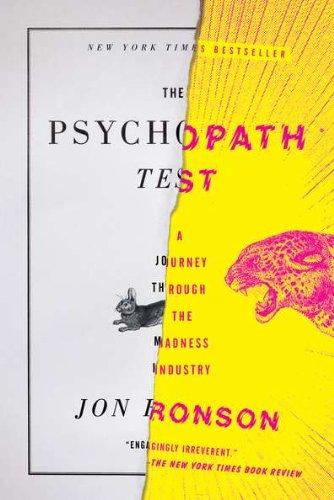 The Psychopath Test: A Journey Through the Madness Industry