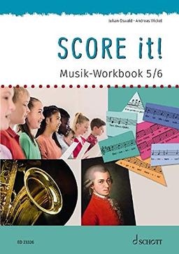 Score it!: Musik-Workbook 5/6. Ausgabe mit verschiedenen Online-Materialien.