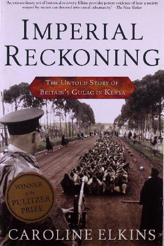 Imperial Reckoning: The Untold Story of Britain's Gulag in Kenya