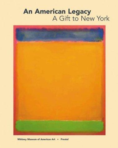 An American Legacy: A Gift to New York