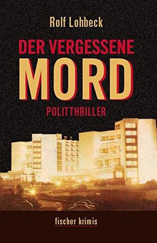 Der vergessene Mord (fischer krimis)