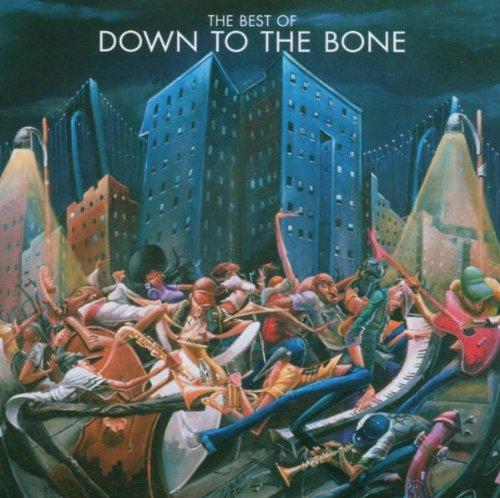 Best of Down to the Bone