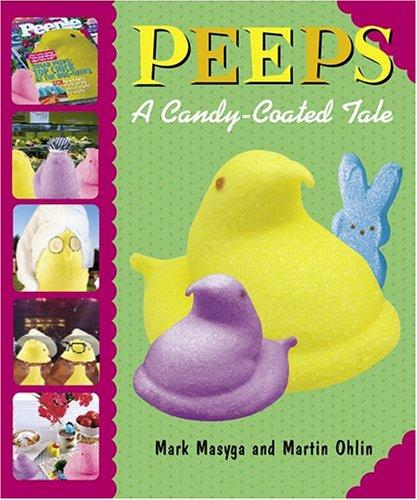 Peeps: A Candy-Coated Tale