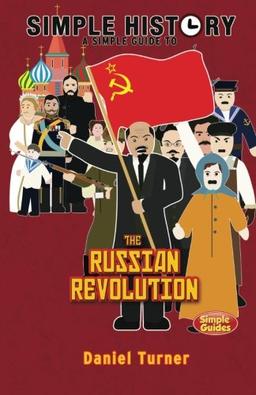 Simple History: The Russian Revolution