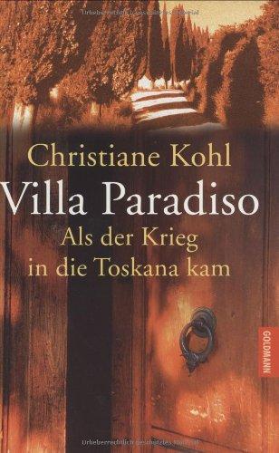 Villa Paradiso: Als der Krieg in die Toskana kam