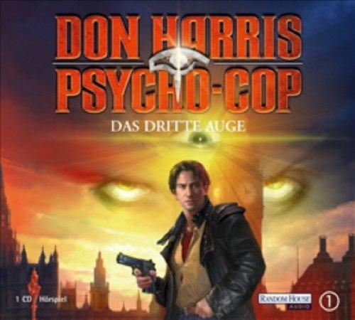 Don Harris, Psycho-Cop: Das dritte Auge - Hörspiel