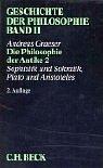 Geschichte der Philosophie, in 12 Bdn., Bd.2, Die Philosophie der Antike: Sophistik und Sokratik. Plato und Aristoteles: Band 2