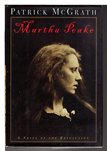 Martha Peake: A Novel of the Revolution