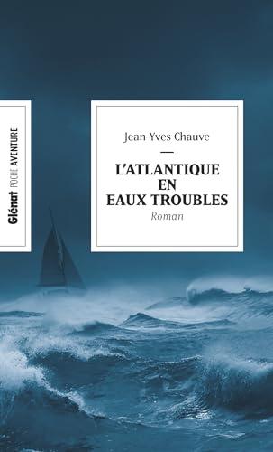 L'Atlantique en eaux troubles