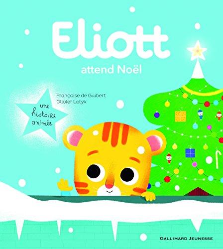 Eliott. Vol. 5. Eliott attend Noël