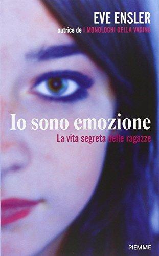 Io sono emozione. La vita segreta delle ragazze