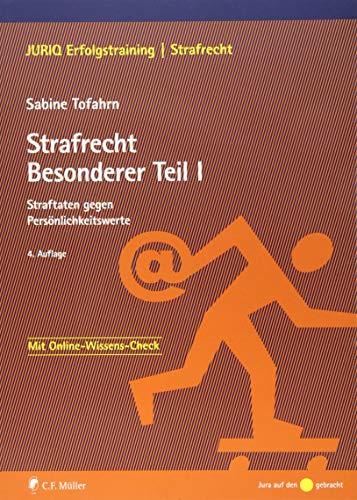 Strafrecht Besonderer Teil I: Straftaten gegen Persönlichkeitswerte (JURIQ Erfolgstraining)