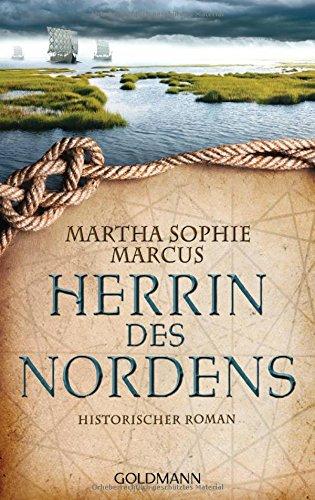 Herrin des Nordens: Historischer Roman