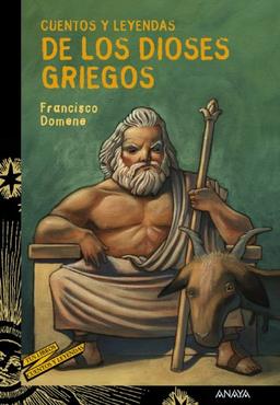 Cuentos y leyendas de los dioses griegos (LITERATURA JUVENIL - Cuentos y Leyendas, Band 29)