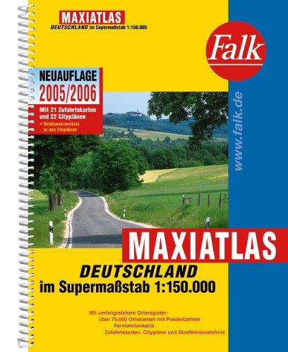 Falk Maxiatlas Deutschland im Supermaßstab 1:150 000 - 2005/2006 (Spiralbindung)