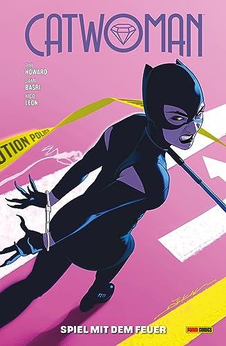 Catwoman: Bd. 9 (2. Serie): Spiel mit dem Feuer