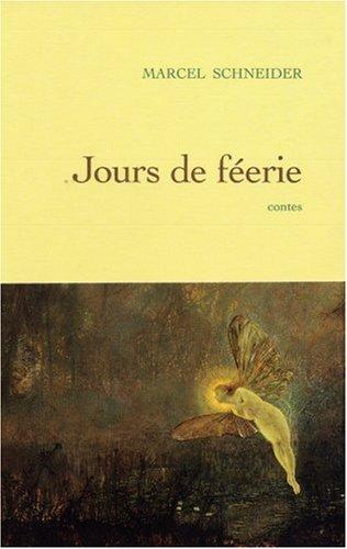 Jours de féerie : dix contes merveilleux