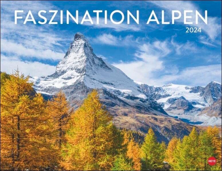 Faszination Alpen Posterkalender 2024