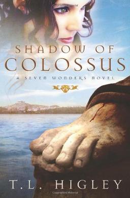 Shadow of Colossus: A Seven Wonders Novel