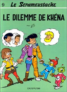 Le Scrameustache. Vol. 9. Le dilemme de Khéna