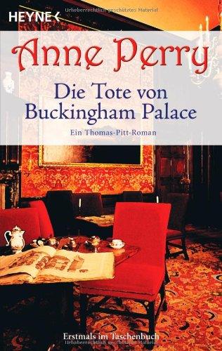 Die Tote von Buckingham Palace: Ein Inspektor-Pitt-Roman