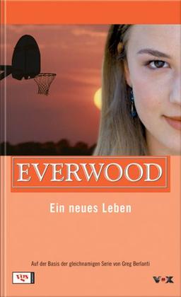 Everwood. Ein neues Leben