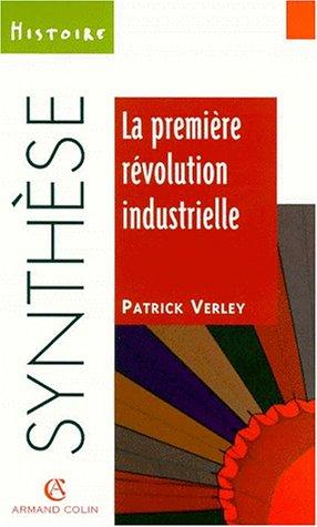 La première révolution industrielle (1750-1880)