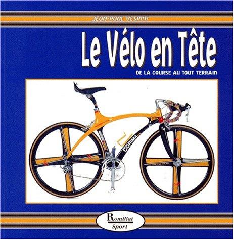 Le vélo en tête : de la course au tout-terrain