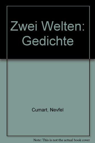 Zwei Welten: Gedichte