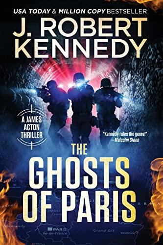 The Ghosts of Paris (James Acton Thrillers, Band 36)