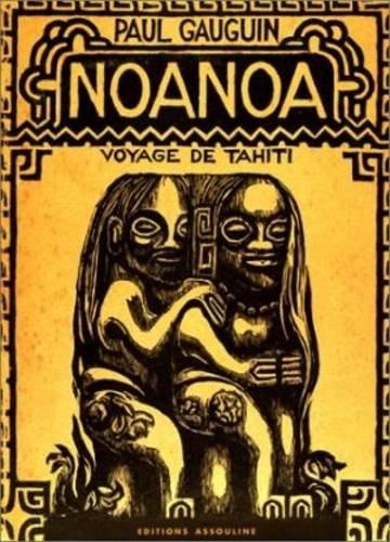 Noa Noa : voyage de Tahiti