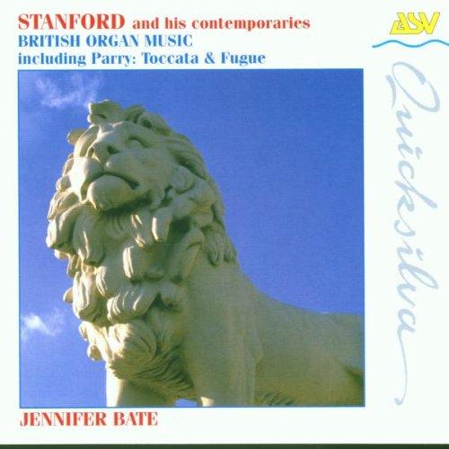 Stanford And His Contemporaries (Britische Orgelmusik)