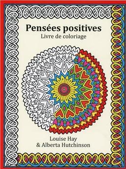 Pensées positives : livre de coloriage