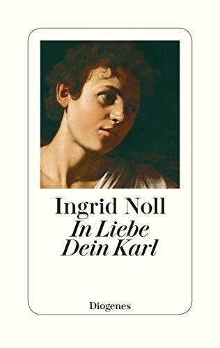 In Liebe Dein Karl: Geschichten und mehr