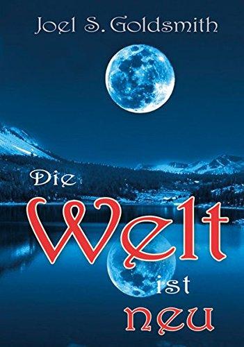 Die Welt ist neu