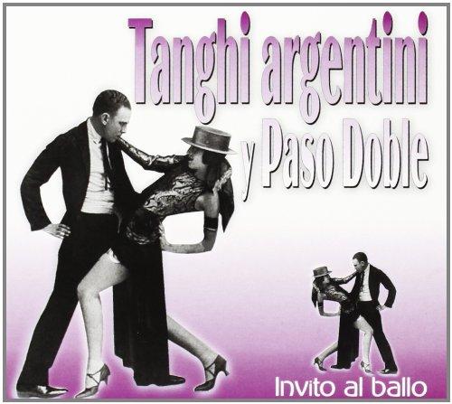 Invito Al Ballo-Tanghi Argentini Y Paso