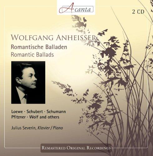 Wolfgang Anheisser: Romantische Balladen