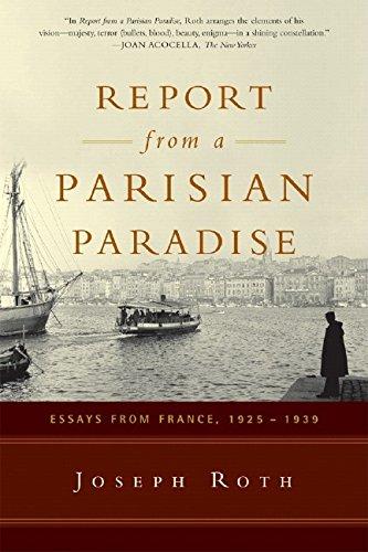 Report from a Parisian Paradise: Essays from France, 1925-1939