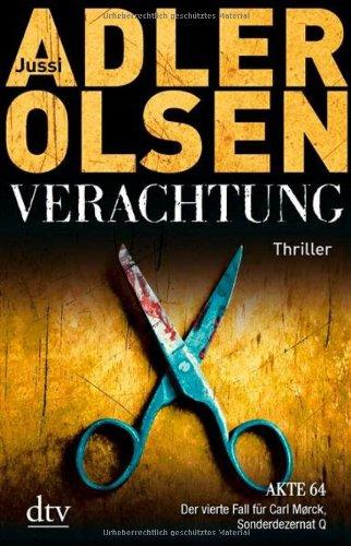 Verachtung: Der vierte Fall für Carl Morck, Sonderdezernat Q Thriller