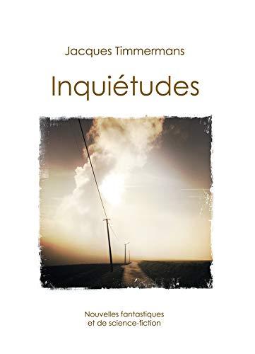 Inquiétudes