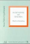 Musiktherapie mit Senioren (Neue Reihe Ergotherapie / Reihe 3 Fachbereich Geriatrie)