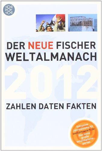 Der neue Fischer Weltalmanach 2012 mit CD-Rom: Zahlen Daten Fakten